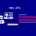 Protect Your Website: Essential Steps to Prevent Hacking