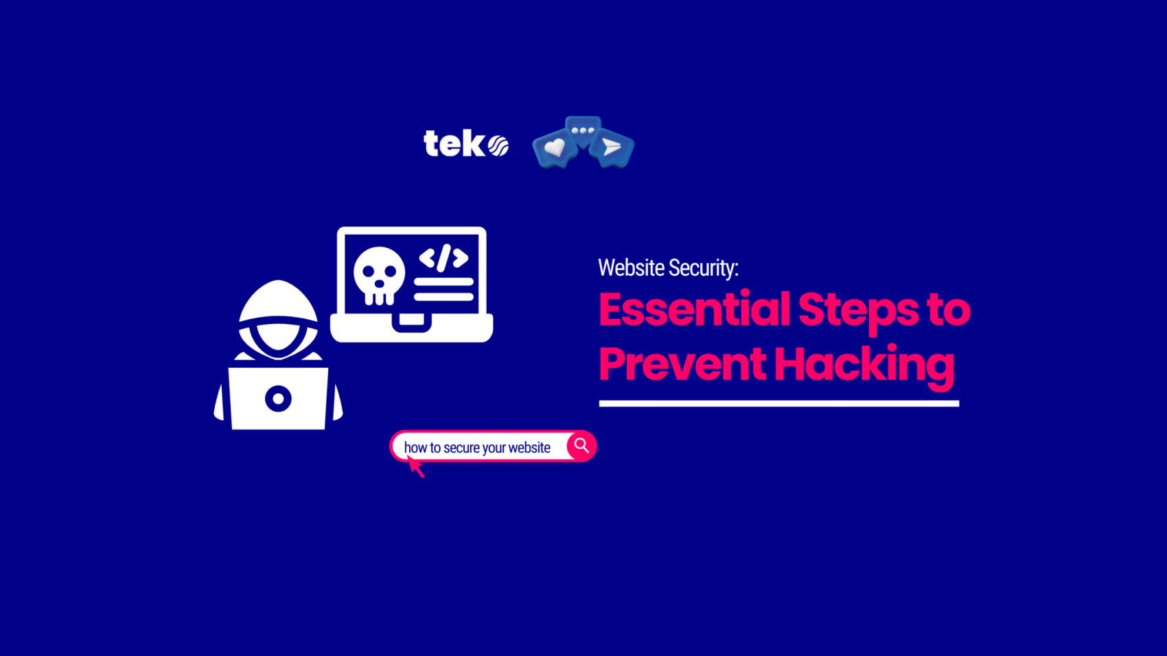 website security; essentials steps to prevent hacking